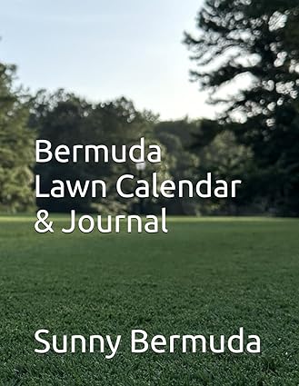 Bermuda Lawn Calendar & Journal